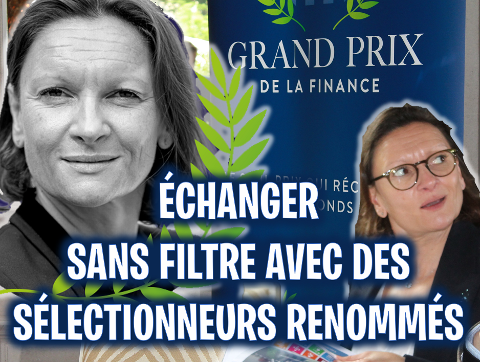 Entretien avec un sélectionneur : Géraldine Métifeux (Alter Egale), membre du Jury du Grand Prix de la Finance…
