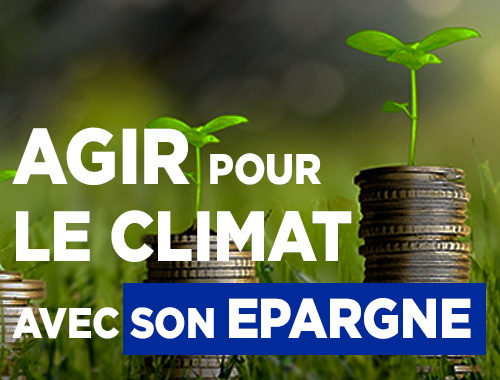 🌡 Comment vos clients peuvent agir pour le climat avec leur épargne ?